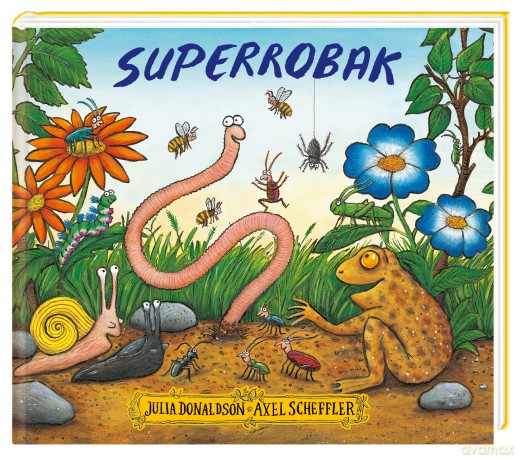 Superrobak - Julia Donaldson [KSIĄŻKA]