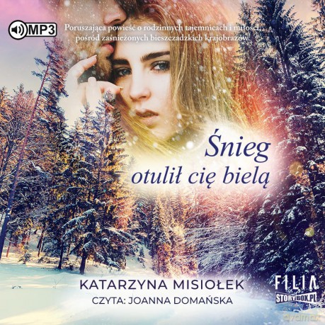 Śnieg otulił cię bielą - Katarzyna Misiołek [AUDIOBOOK]