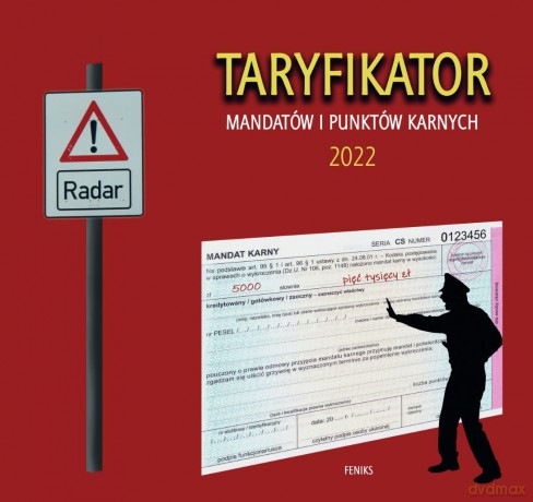 Taryfikator mandatów i punktów karnych 2022 [KSIĄŻKA]