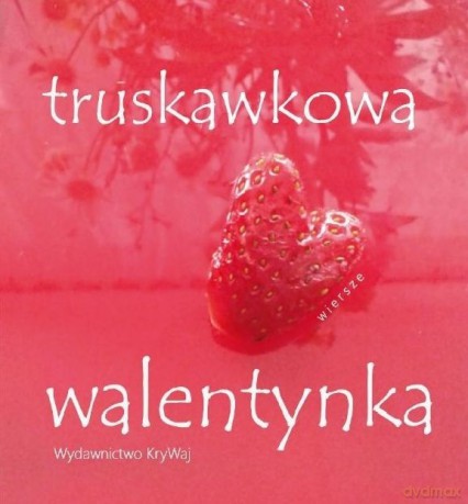 Truskawkowa walentynka [KSIĄŻKA]