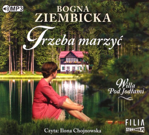 Trzeba marzyć - Bogna Ziembicka [AUDIOBOOK]