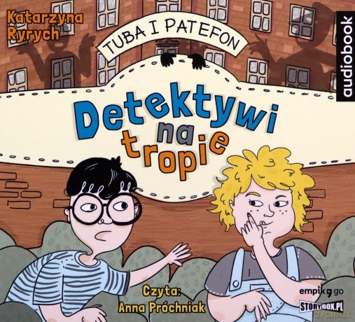 Tuba i patefon. Detektywi na tropie - Katarzyna Ryrych [AUDIOBOOK]
