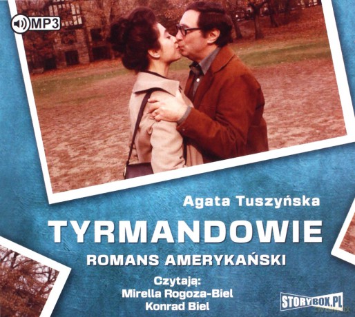 Tyrmandowie. Romans amerykański - Agata Tuszyńska [AUDIOBOOK]