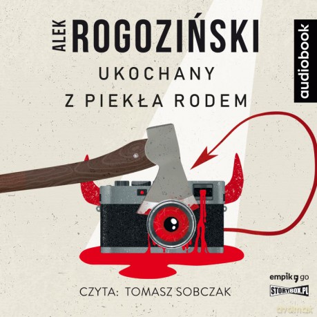 Ukochany z piekła rodem - Alek Rogoziński [AUDIOBOOK]