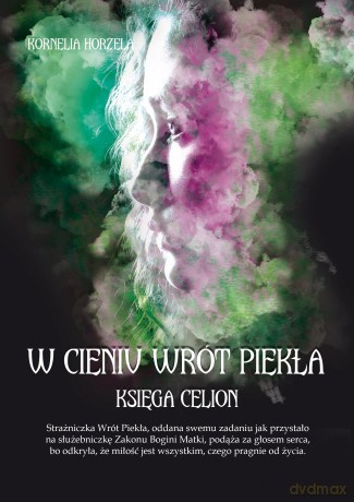 W cieniu wrót piekła - Horzela Kornelia [KSIĄŻKA]