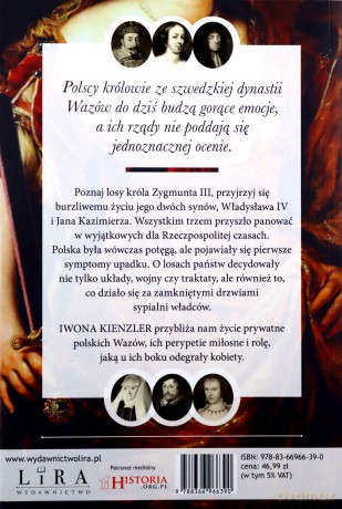 Wazowie na polskim tronie. Romanse, intrygi i wielka polityka - Iwona Kienzler [KSIĄŻKA]