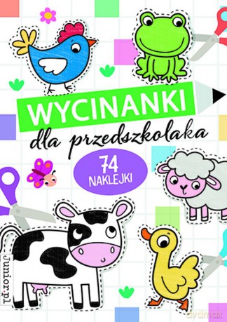 Wycinanki dla przedszkolaka [KSIĄŻKA]