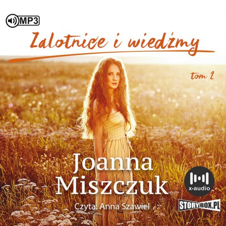 Zalotnice i wiedźmy. Matki, żony, czarownice (Tom 2) - Joanna Miszczuk [AUDIOBOOK]
