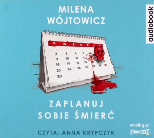 Zaplanuj sobie śmierć - Milena Wójtowicz [AUDIOBOOK]
