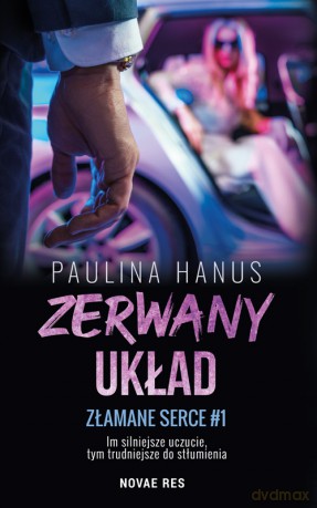 Zerwany układ - Paulina Hanus [KSIĄŻKA]