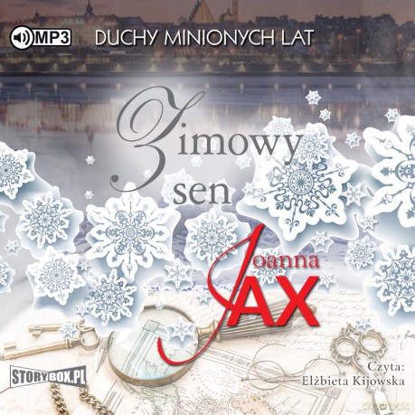 Zimowy sen. Duchy minionych lat (Tom 4) - Joanna Jax [AUDIOBOOK]