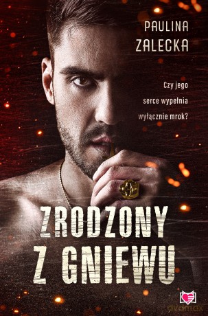 Zrodzony z gniewu - Paulina Zalecka [KSIĄŻKA]