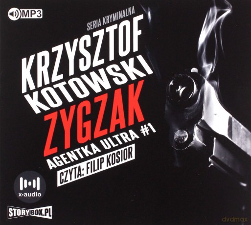Zygzak. Agentka ultra (Tom 1) - Krzysztof Kotowski [AUDIOBOOK]