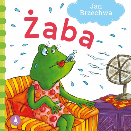 Żaba - Jan Brzechwa, Agata Nowak [KSIĄŻKA]