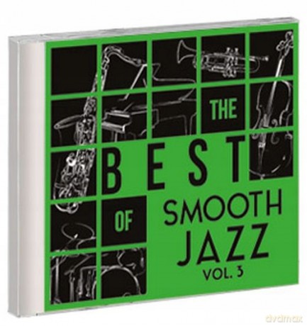 The Best Of Smooth Jazz Vol. 3 [2CD]