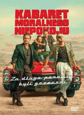 Kabaret Moralnego Niepokoju: Za długo Panowie byli grzeczni [DVD]