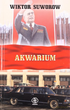 Akwarium - Wiktor Suworow [KSIĄŻKA]