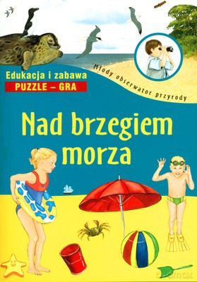 Nad Brzegiem Morza Młody Obserwator Przyrody [KSIĄŻKA]