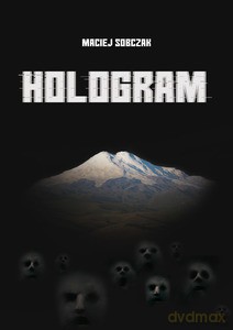 Hologram - Maciej Sobczak [KSIĄŻKA]