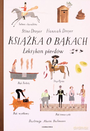 Książka o bąkach - Stine Dreyer, Hannah Dreyer [KSIĄŻKA]