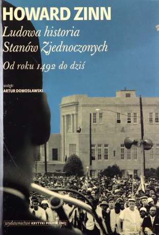 Ludowa historia Stanów Zjednoczonych - Howard Zinn [KSIĄŻKA]