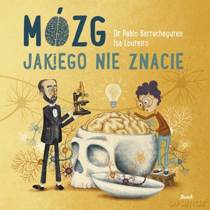 Mózg jakiego nie znacie - Pablo Barrecheguren [KSIĄŻKA]