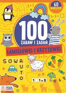 Ponad 100 zabaw i zadań. Labirynty i krzyżówki [KSIĄŻKA]
