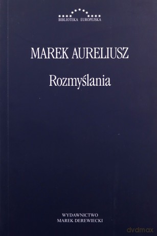 Rozmyślania - Marek Aureliusz [KSIĄŻKA]