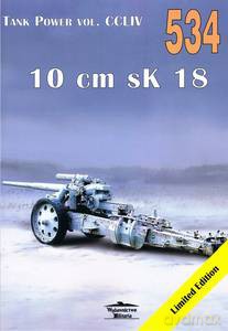 Tank Power vol. CCLIV 10cm sK 18 nr 534 - Janusz Ledwoch [KSIĄŻKA]