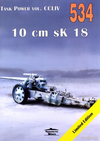 Tank Power vol. CCLIV 10cm sK 18 nr 534 - Janusz Ledwoch [KSIĄŻKA]