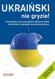 Ukraiński nie gryzie! Wydanie 2 - Tomasz Bylina [KSIĄŻKA]