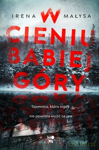 W cieniu Babiej Góry (pocket) - Irena Małysa [KSIĄŻKA]