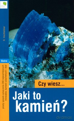 Czy Wiesz Jaki To Kamień - Rupert Hochleitner [KSIĄŻKA]
