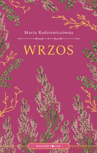 Wrzos - Maria Rodziewiczówna [KSIĄŻKA]
