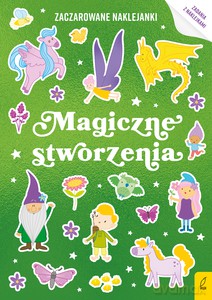 Zaczarowane naklejanki. Baśniowe krainy [KSIĄŻKA]