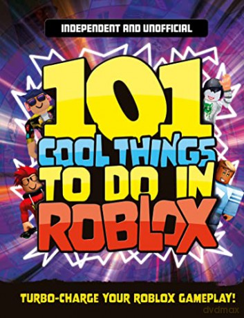 101 Cool Things to Do in Roblox - Kevin Pettman [KSIĄŻKA]