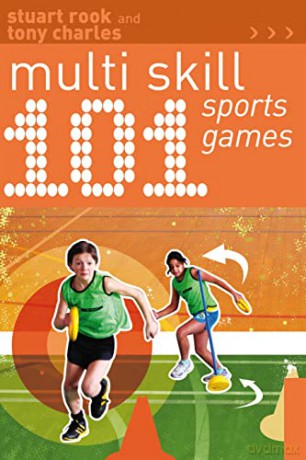 101 Multi-skill Sports Games (101 Drills) - Stuart Rook [KSIĄŻKA]