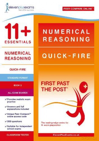 11+ Essentials Numerical Reasoning: Quick-fire Book 2 (First Past the Post) - Eleven Plus Exams [KSIĄŻKA]