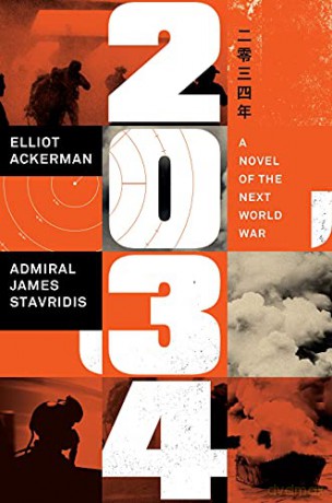 2034: A Novel of the Next World War - Elliot Ackerman [KSIĄŻKA]