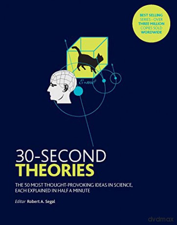 30-Second Theories: The 50 Most Thought-provoking Theories in Science - Martin Rees [KSIĄŻKA]