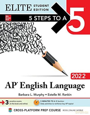 5 Steps to a 5: AP English Language 2022 Elite Student Edition (TEST PREP) - Barbara L. Murphy [KSIĄŻKA]