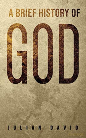A Brief History of God - Julian David [KSIĄŻKA]