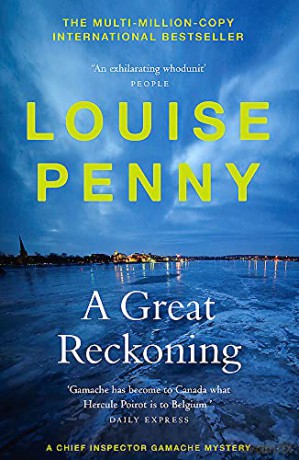 A Great Reckoning: (A Chief Inspector Gamache Mystery Book 12) - Louise Penny [KSIĄŻKA]