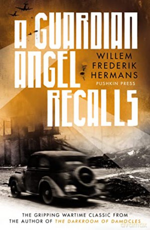 A Guardian Angel Recalls - Willem Frederik Hermans [KSIĄŻKA]