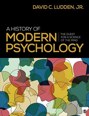 A History of Modern Psychology: The Quest for a Science of the Mind - David C. Ludden Jr. [KSIĄŻKA]