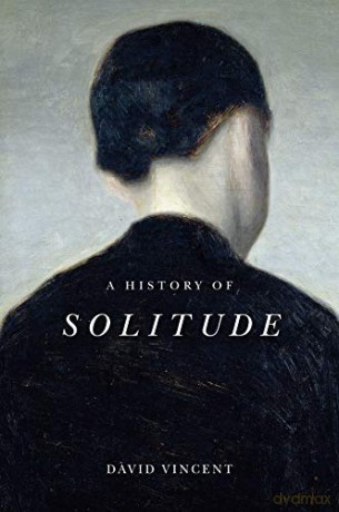 A History of Solitude - David Vincent [KSIĄŻKA]