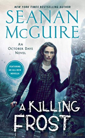 A Killing Frost (October Daye) - Seanan McGuire [KSIĄŻKA]