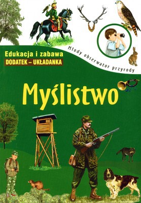 Myślistwo Młody Obserwator Przyrody [KSIĄŻKA]