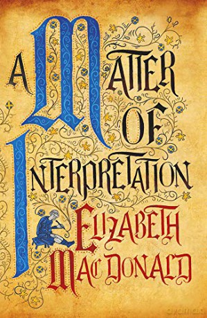 A Matter of Interpretation - Elizabeth Mac Donald [KSIĄŻKA]