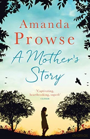 A Mother's Story - Amanda Prowse [KSIĄŻKA]
